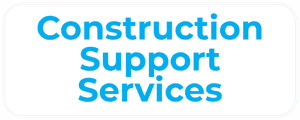 Construction Support Services
