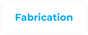 Fabrication